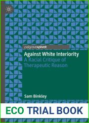 Against White Interiority: A Racial Critique of Therapeutic Reason