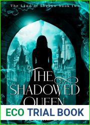 The Shadowed Queen (The Land of Shadow #2)