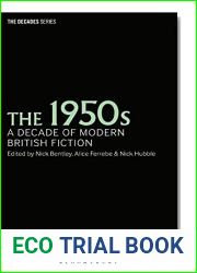 The 1950s: A Decade of Modern British Fiction (The Decades Series)