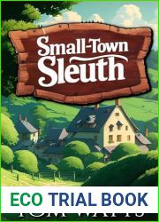 Small-Town Sleuth: The Detective|s Apprentice