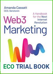 Web3 Marketing: A Handbook for the Next Internet Revolution