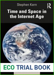 Time and Space in the Internet Age (Routledge Studies in Modern History)