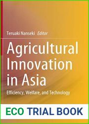 Agricultural Innovation in Asia: Efficiency, Welfare, and Technology