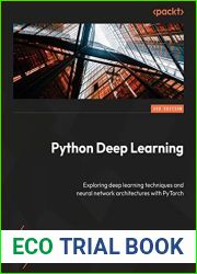 Python Deep Learning: Understand how deep neural networks work and apply them to real-world tasks