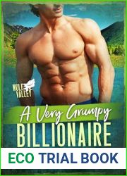 A Very Grumpy Billionaire (Wolf Valley: Grumps Book 3)