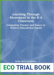 Learning Through Movement in the K-6 Classroom