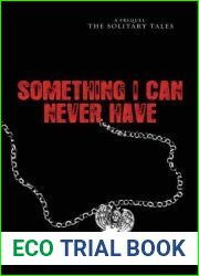 Something I Can Never Have (Solitary Tales, #0.5)
