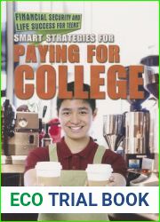Smart Strategies for Paying for College (Financial Security and Life Success for Teens)