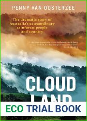 Cloud Land: The dramatic story of Australia|s extraordinary rainforest people and country