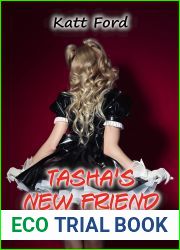 Tasha|s New Friend: Parts 15 - 21