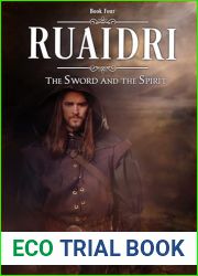 Ruaidri: The Sword and the Spirit, Book Four