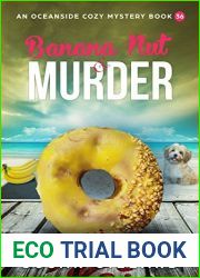 Banana Nut and Murder (An Oceanside Cozy Mystery #36)