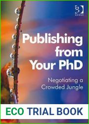 Publishing from Your PhD: Negotiating a Crowded Jungle