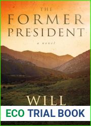 The Former President: a novel
