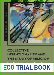 Collective Intentionality and the Study of Religion: Social Ontology and Empirical Research (Expanding Philosophy of Religion)
