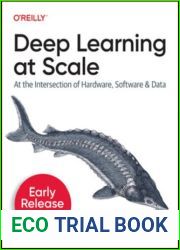 Deep Learning at Scale (Third Early Release)