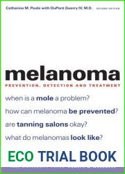 Melanoma: Prevention, Detection, and Treatment