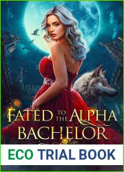 Fated To The Alpha Bachelor (The Mating Game #1)
