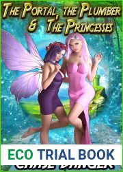 The Portal, the Plumber, and the Princesses: A Men|s Adventure Fantasy Novel