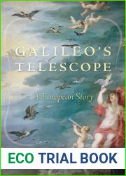 Galileo|s Telescope: A European Story