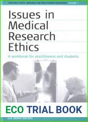 Issues in Medical Research Ethics (Teaching Ethics: Material for Practitioner Education, 3)