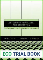 Objectivity, Invariance, and Convention: Symmetry in Physical Science