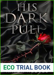 His Dark Pull: A Dark Mafia Romance (Forbidden Desires Book 1)