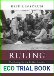 Ruling Minds: Psychology in the British Empire