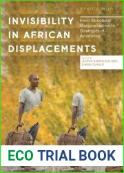 Invisibility in African Displacements: From Structural Marginalization to Strategies of Avoidance (Africa Now)