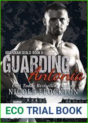 Guarding Antonia (Guardian SEALs, #6)