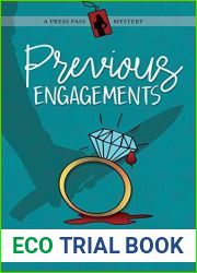 Previous Engagements (Press Pass Cozy Mysteries, #1)