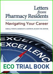 Letters from Pharmacy Residents: Navigating Your Career (ASHP|s Complete Letters Series)
