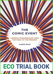 The Comic Event: Comedic Performance from the 1950s to the Present