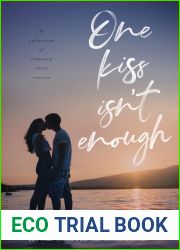 One Kiss Isn|t Enough