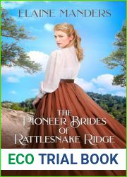 Leaving from Louisiana: The Pioneer Brides of Rattlesnake Ridge Book 12