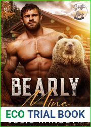 Bearly Mine (Shifter Alley Mates, #1)