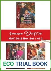 Harlequin Desire May 2016 - Box Set 1 of 2: Twins for the Texan The CEO|s Little Surprise From Friend to Fake Fiance