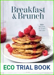 Breakfast and Brunch: 100+ Favorite Recipes