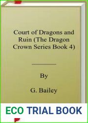 Court of Dragons and Ruin (The Dragon Crown Series Book 4)