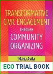 Transformative Civic Engagement Through Community Organizing