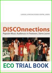 Disconnections: Popular Music Audiences in Freetown, Sierra Leone