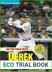 On the Field with…Derek Jeter (Athlete Biographies)