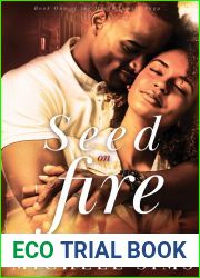 Seed on Fire (Moore Family Saga)