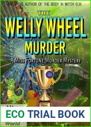 The Welly Wheel Murder (A Miss Fortune Murder Mystery, #1)
