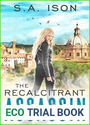 The Recalcitrant Assassin