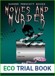 Movies and Murder (Dead-End Drive-In #4)