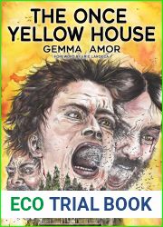 The Once Yellow House