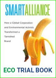 Smart Alliance: How a Global Corporation and Environmental Activists Transformed a Tarnished Brand (Chiquita Banana)