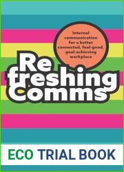 Refreshing Comms: Internal communication for a better-connected, feel-good, goal-achieving workplace