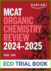 MCAT Organic Chemistry Review 2024-2025: Online + Book (Kaplan Test Prep)